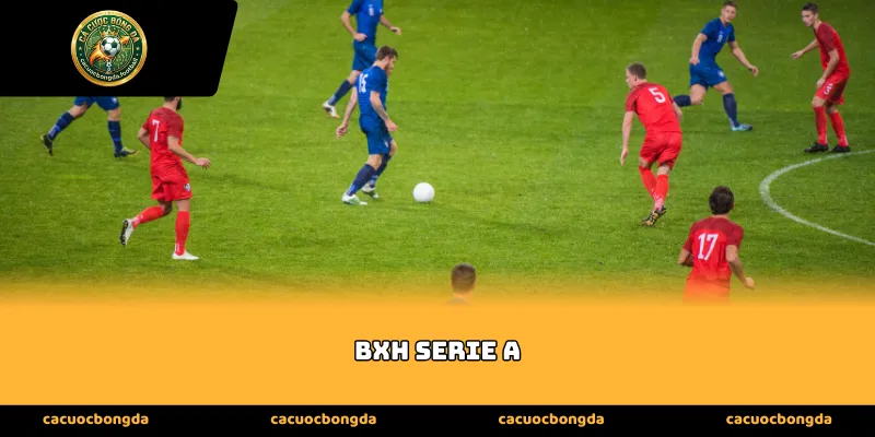 So sánh tính cạnh tranh trên BXH Serie A qua từng mùa