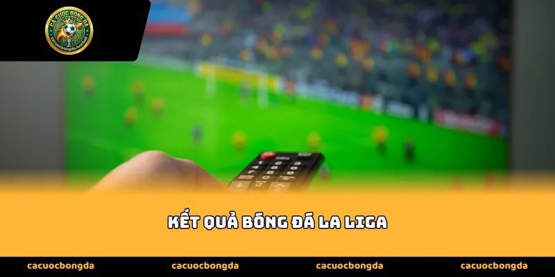 Rủi ro khi xem Kết quả bóng đá La Liga tại nguồn lậu